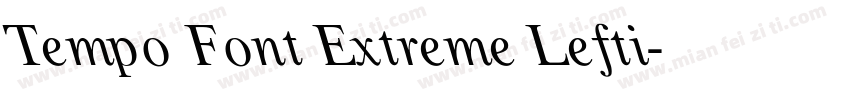 Tempo Font Extreme Lefti字体转换